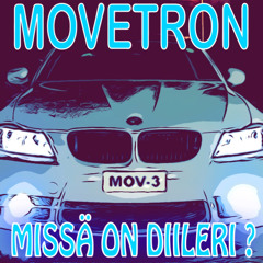 Movetron - Missä On Diileri? (Radio Mix)
