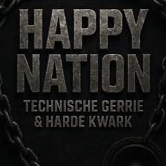 Happy Nation - Harde Kwark BOOTLEG (Technische Gerrie Edit)