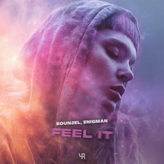 Bounjel, ENIGMAN - Feel It