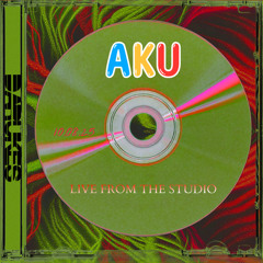 10.08.25- Live From The Studio Ft. AKU