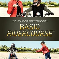 download EPUB 📒 Motorcycle Safety Foundation Basic RiderCourse Rider Handbook (MSF L