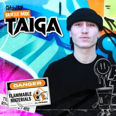 Full Time Senders Guest Mix - TAIGA