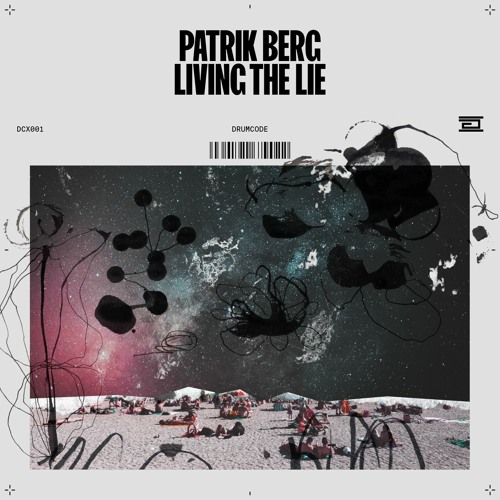 Patrik Berg - Living the Lie - Drumcode - DCX001