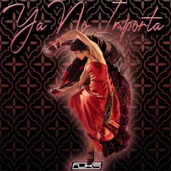 FUKS - Ya No Importa