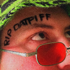 Rip Datpiff [Prod. cauliflower guts]