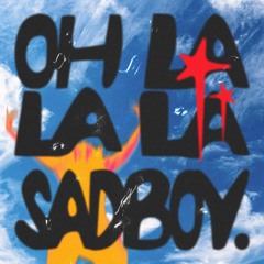 SADBOY. - OH LA LA LA