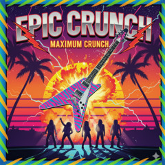 Epic Crunch-Heartbreaker