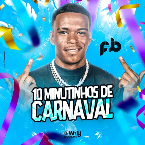 10 MINUTINHOS DE BEAT SERIE GOLD DE CARNAVAL ( DJ FB DE NITEROI )