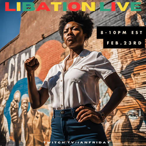 Libation Live 2-23-25