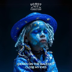 Premiere: Death on the Balcony - Golden Hour [Do Not Sit]
