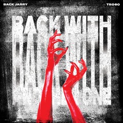 Back Jarry - Back With Another One [TR060]