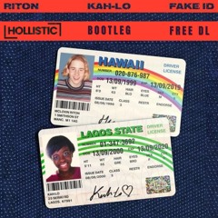 Riton & Kah-Lo - Fake ID (Hollistic Bootleg) - FREE DOWNLOAD