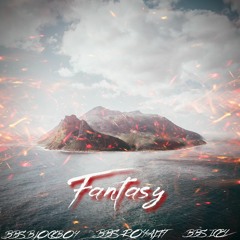 Fantasy (Feat. BBS BlockBoy, BBS AJICEY)