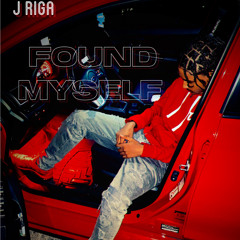 J Riga - Found Myself