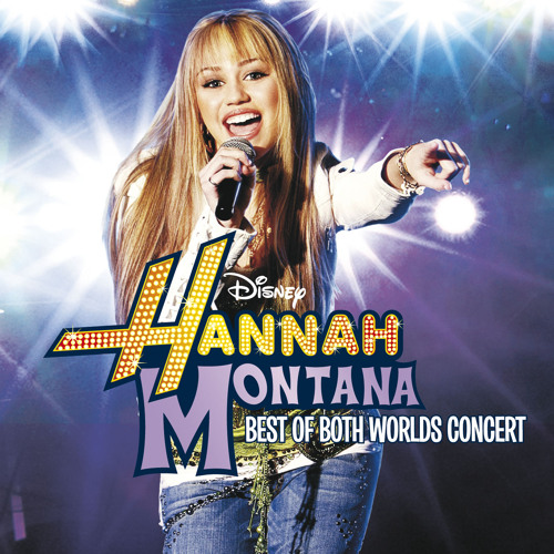 Best of Both Worlds (Live from Arrowhead Pond, Anaheim, U.S.A./2008)