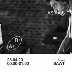 SAWT صوت - AS AA S x Radio alHara 230420