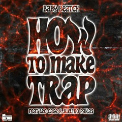 Baby Beach- How To Make Trap (Ft. Leo Cage & Juelmo Pakas) Hosted By @ClonsB