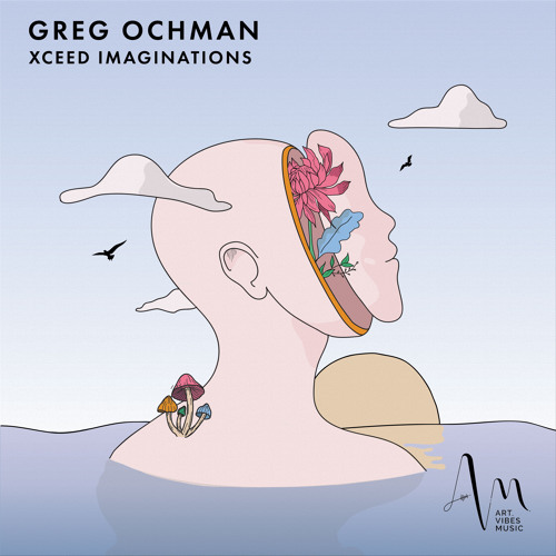 Greg Ochman - Xceed Imaginations [Incl. remixes by Death On The Balcony, Greg Ochman]
