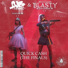 QUICK CASH (THE FINALS) [FREE]