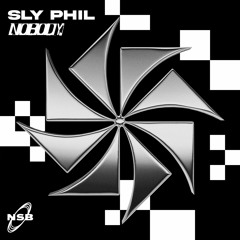 Sly Phil - Nobody