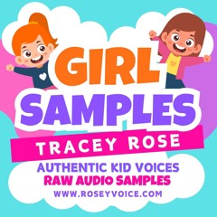 Tracey Rose - Authentic Child voice, Girl
