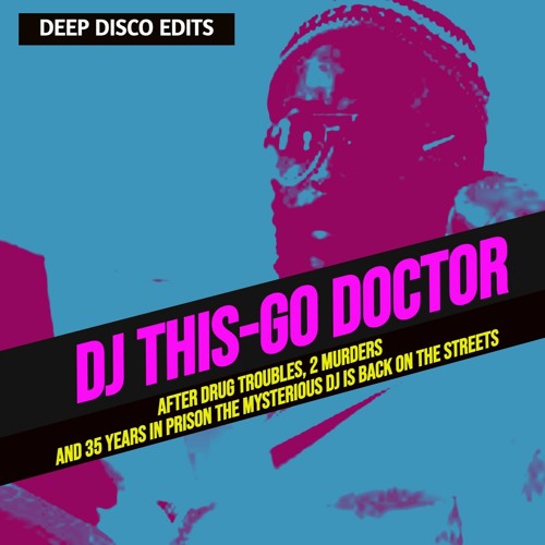 DJ THIS-GO DOCTOR - Can Make It