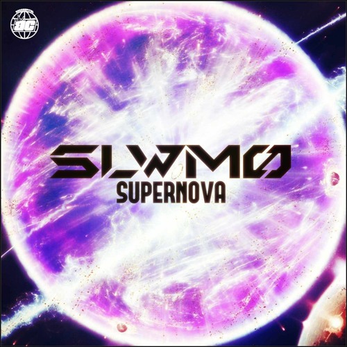 SLWMO - Supernova [FREE DOWNLOAD]