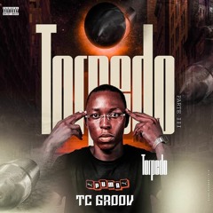 TC Groov- Torpedo Part III (Hosted_by Upgrade Studios & Cox_Studio).mp3