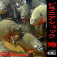 Piranha Shock-Yokai Jaki ft.Rirugiliyangugili