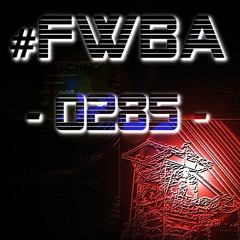 #FWBA 0285 - Fnoob Techno