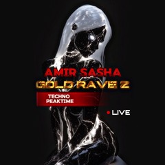 GOLD RAVE 2 TECHNO PEAKTIME