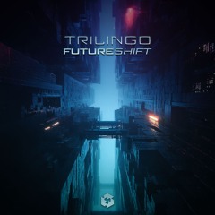 Trilingo - FutureShift [TGNR226]
