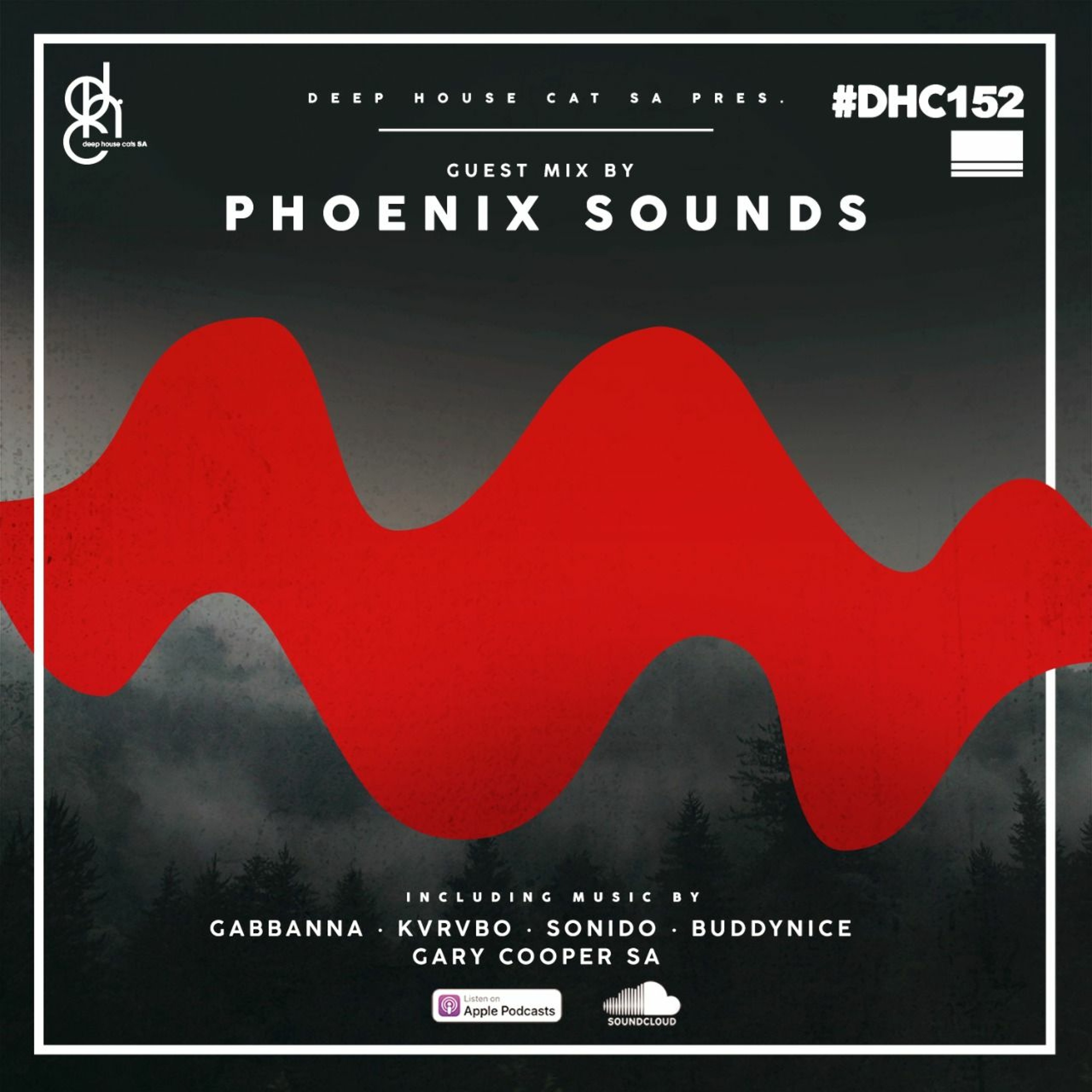 #DHC152 - Guest Mix By Phoenix Sounds