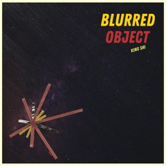 Blurred Object