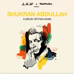 Shukran Abdullah Mix by Atiyyah Khan