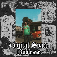 Digital Space – Noblesse (2023)