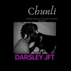 Darsley JFT - Chunli (Freestyle)