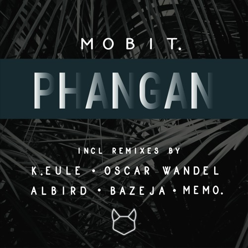 mobit. - Phangan (Original Mix)