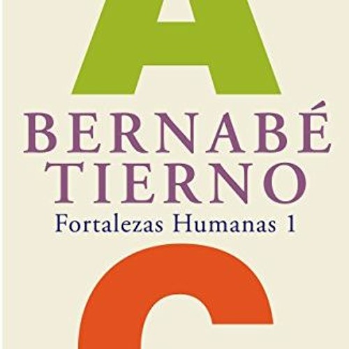 Read PDF EBOOK EPUB KINDLE Fortalezas Humanas 1 (Spanish Edition) by  Bernabé Tierno