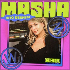 Whereabouts Radio - Masha (Dig Deeper) 14/10/2020