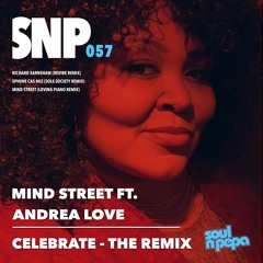 Mind Street Ft Andrea Love - Celebrate (Richard Earnshaw Extend Revibe))