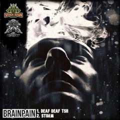 BRAINPAIN - DEAF DEAF TSH