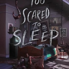 (Download PDF/Epub) Too Scared to Sleep - Andrew Duplessie