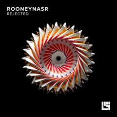 RooneyNasr - Rejected (Original Mix)