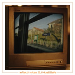 re:flect invites 16: DJ Nice&Safe