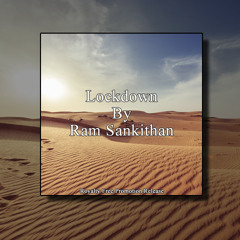 Lockdown By Ram Sankithan