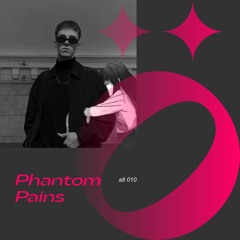 alt 010 — Phantom Pains — 115-140 bpm