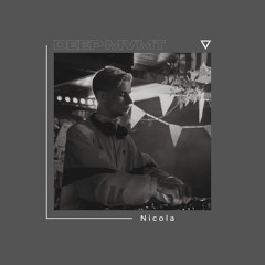 DEEP MVMT Podcast #204 - Nicola