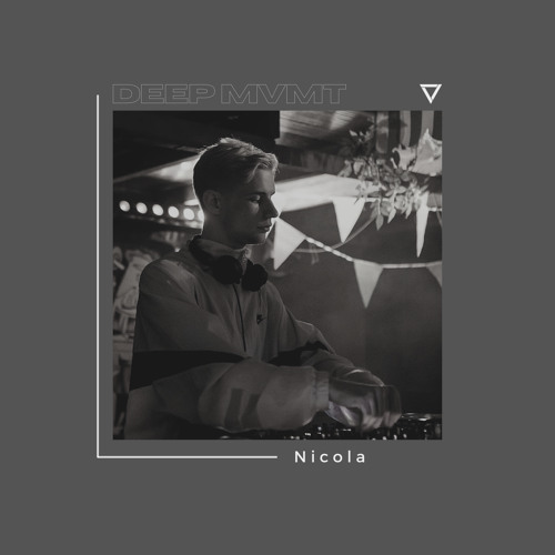 DEEP MVMT Podcast #204 - Nicola