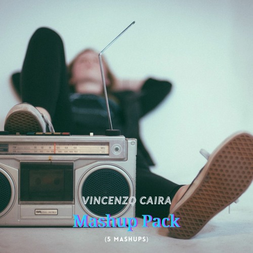Vincenzo Caira - Mashup Pack (5 mashups)